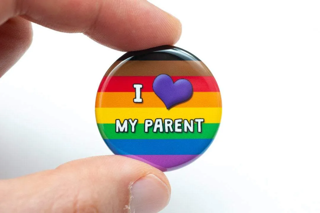I Love My Parent(s) pride ally buttons